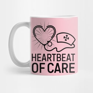 Heart Beat Of Care Nurse's Day Mug